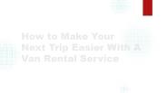 How to your trip easier with Sprinter Van