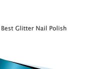 Best Glitter Nail Polish