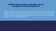 How Françoise Girard help women environment?