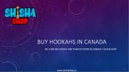 Shop Hookahs In Canada | Shisha Shop