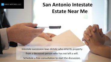San Antonio Intestate Estate Near Me