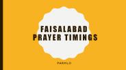 FAISALABAD PRAYER TIMES