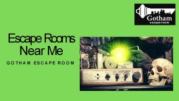 Escape Rooms Near Me - Gotham Escape Room
