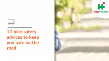 12 bike safety advices to keep you safe on the road