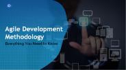 Agile Development Methodology - Complete Overview