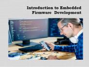 Introduction to Embedded Firmware Development