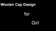 Best 15 woolen Cap Design for Girl