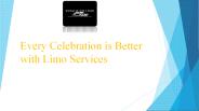 Every Celebration is Better with Limo Services!