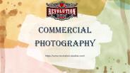 A best Photographer for Commercial Photography