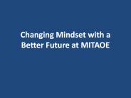 Changing Mindset with a Better Future at MITAOE