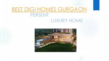 Best Digi Homes Gurgaon (1)