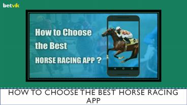 How to Choose the Best Horse Racing App