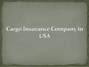 Cargo Insurance company in USA