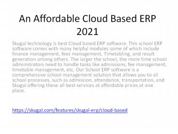 An Affordable Cloud Based ERP 2021