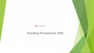 Promotional Gifts Ideas