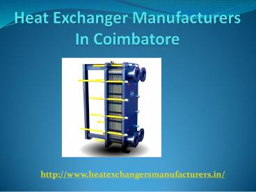 Best Heat Exchanger Manufacturers In Coimbatore