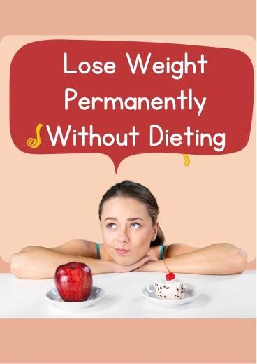 Lose Weight Permanently Without Dieting - PDF eBook Free Download