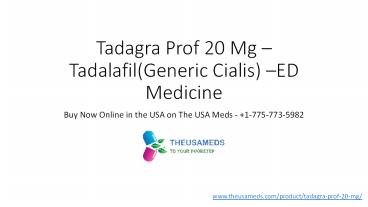 Tadagra Prof 20 Mg - +1-775-773-5982