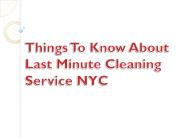 Things To Know About Last Minute Cleaning Service NYC