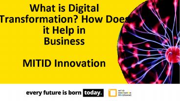 Digital Transformation - MIT ID Innovation
