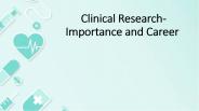 Clinical Research-Importance and Career