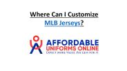 Where Can I Customize MLB Jerseys?