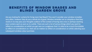 Benefits Of Window Shades And Blinds  Garden Grove