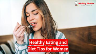 Healthy Eating and Diet Tips for Women