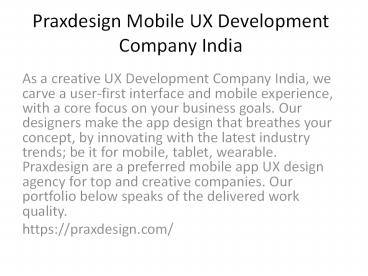 Praxdesign Mobile UX Development Company India