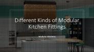 Different Kinds of Modular Kitchen Fittings