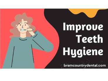 How to Improve Teeth Hygiene by Best Dentist in Brampton