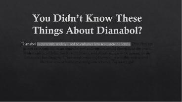 You Didn’t Know These Things About Dianabol? (1)