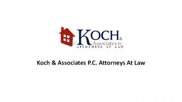 Koch & Associates P.C. Attorneys At Law - The Fifth-Generation Law Practice