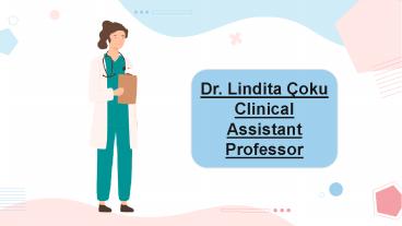 Dr. Lindita Çoku - Clinical Assistant Professor