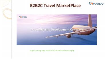 B2B2C Travel MarketPlace