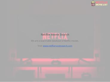 Slideshow - Netflix Movie Search | netflixmoviesearch.com