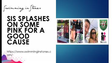 SIS SPLASHES ON SOME PINK FOR A GOOD CAUSE