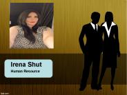 Irena Shut | Manages the HR functions