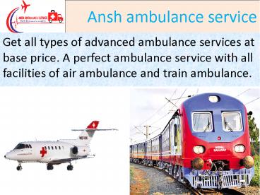 Get the best of Advanced Technology Air Ambulance in Patna