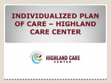 Individualized Plan of Care | Highland Care Center