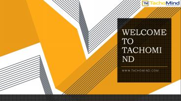Obtain The Website Designing at TachoMind