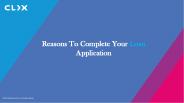 Reasons To Complete Your Loan Application