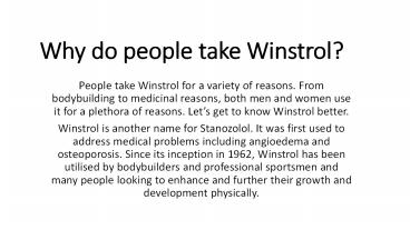 Why do people take Winstrol? (2)