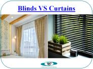 Blinds vs Curtains