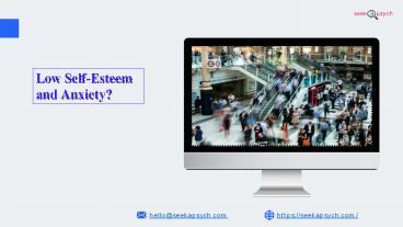 What is Low Self-Esteem and Anxiety?