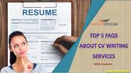 Top 5 FAQs About CV Writing Services | Careerzooom.ae
