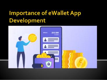 Importance of eWallet App Development