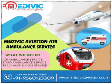 Acquire Breathtaking Emergency Air Ambulance Service in Patna by Medivic