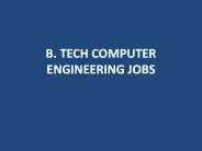 B.Tech Computer Engineering Jobs