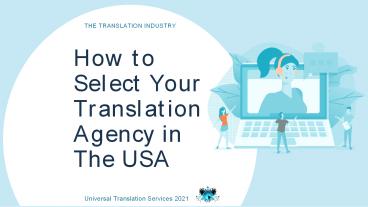 How to Select Your Translation Agency in The USA?